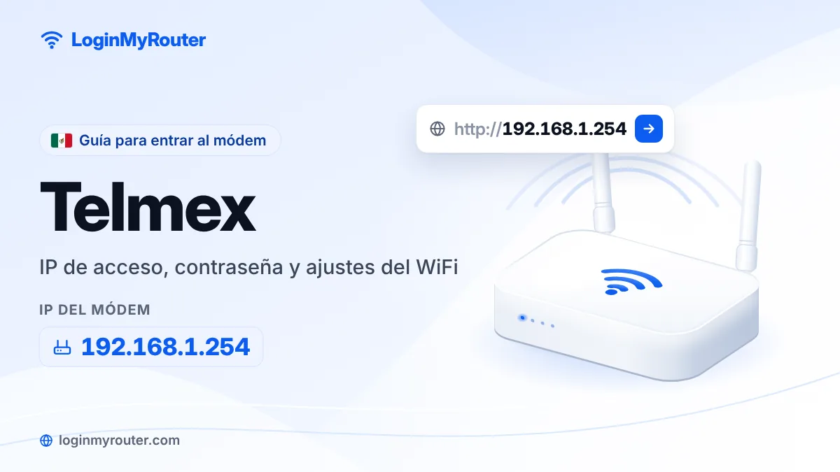 Acceso al módem de Telmex en 192.168.1.254