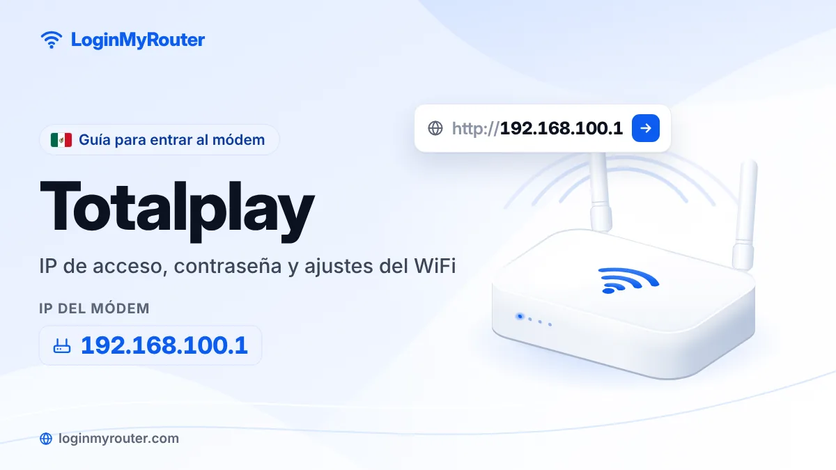 Acceso al módem de Totalplay en 192.168.100.1